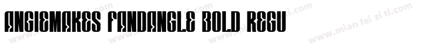 AngieMakes Fandangle Bold Regular字体转换